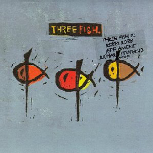 Three Fish